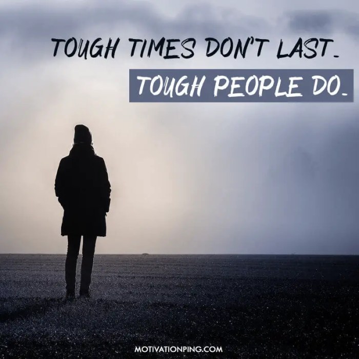 Times quotes hard tough adversity when people work don achieve life last goals do dreams ll overcome will How to Meditate for Overcoming Life's Toughest Moments